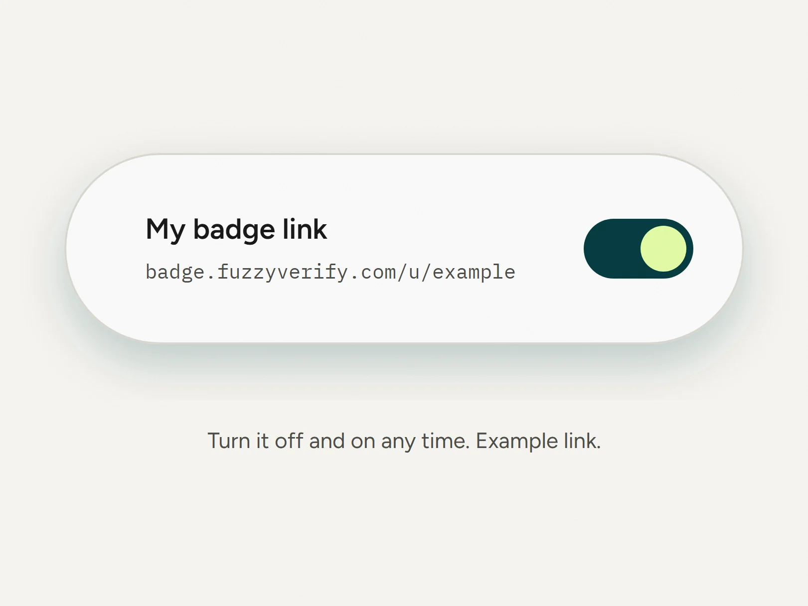 A badge link toggle for an example address, switched on. Turn it off and on any time.